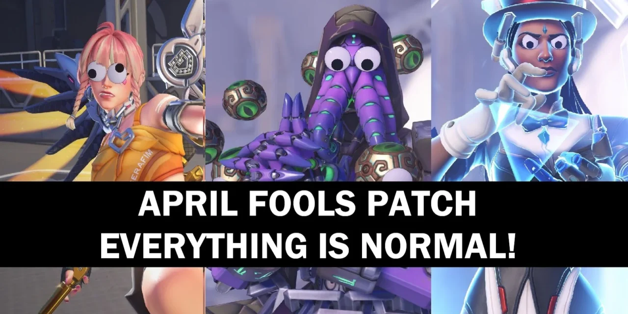 🎮 OVERWATCH 2 APRIL FOOLS PATCH 2025: ABSOLUTELY NOTHING IS WRONG EDITION