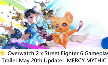🌟 Overwatch 2 x Street Fighter 6 Gameplay Trailer May 20th Update!  MERCY MYTHIC WEAPON