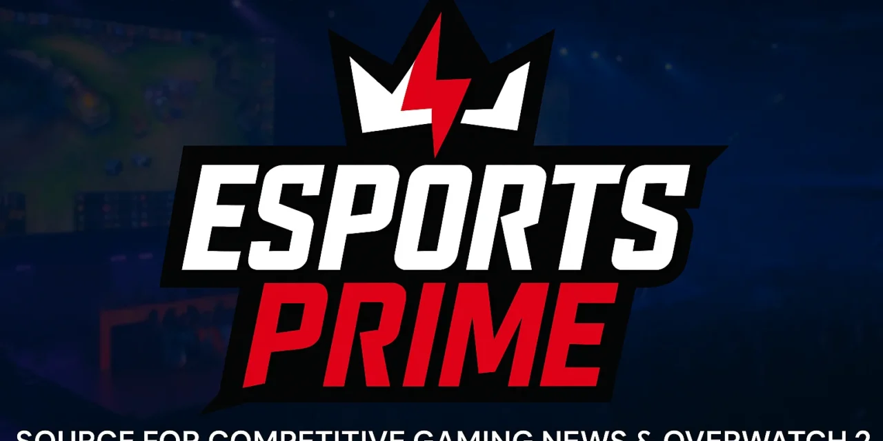 Esports Prime: Your #1 Source for Competitive Gaming News